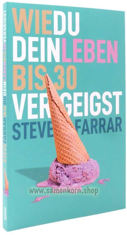 Wie du dein Leben bis 30 vergeigst / Buch