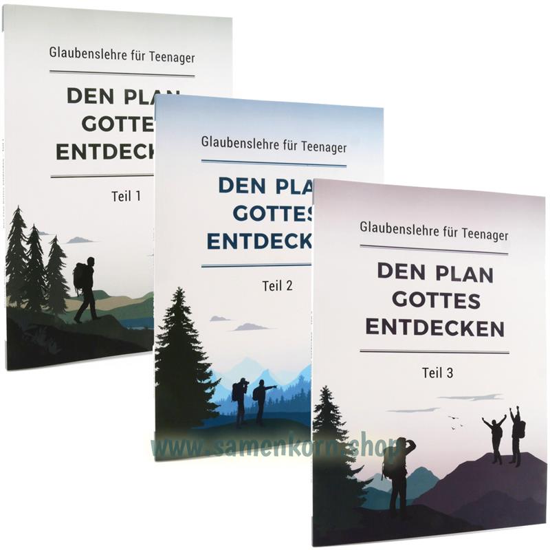 Den Plan Gottes entdecken / Teenagerkurs Teil 1-3