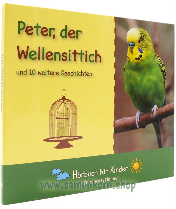 Peter, der Wellensittich / CD-Hörbuch