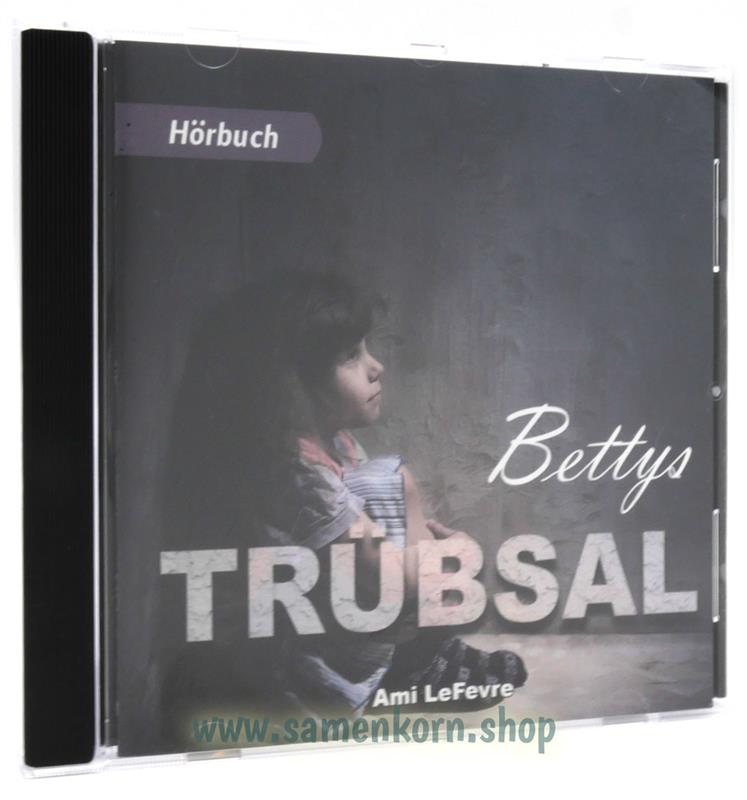 Bettys Trübsal / Hörbuch