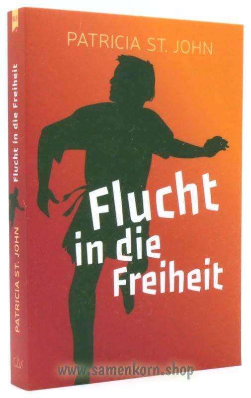 Flucht in die Freiheit / Buch