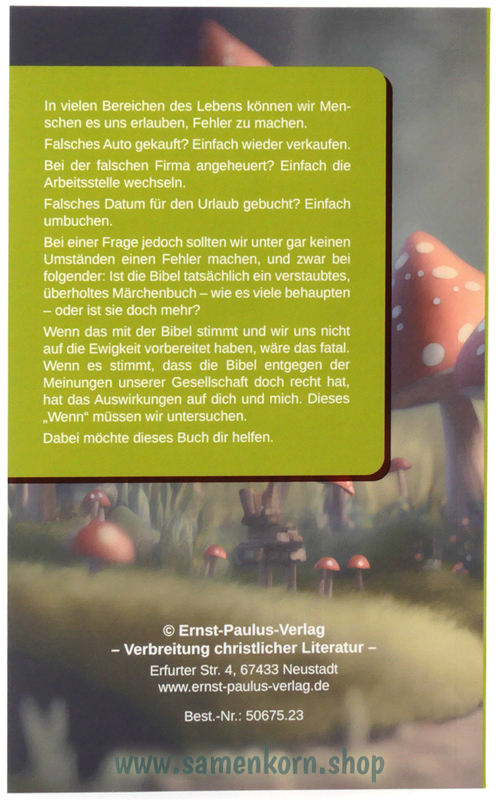 Die Bibel - nur ein verstaubtes Märchenbuch? / Buch