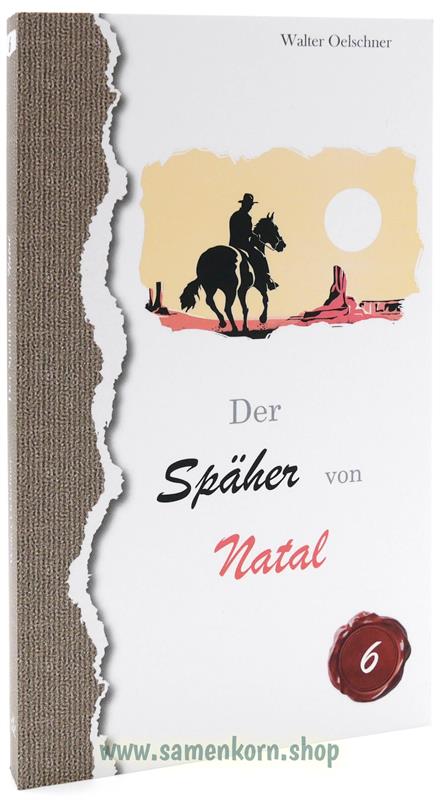 Der Späher von Natal / Buch