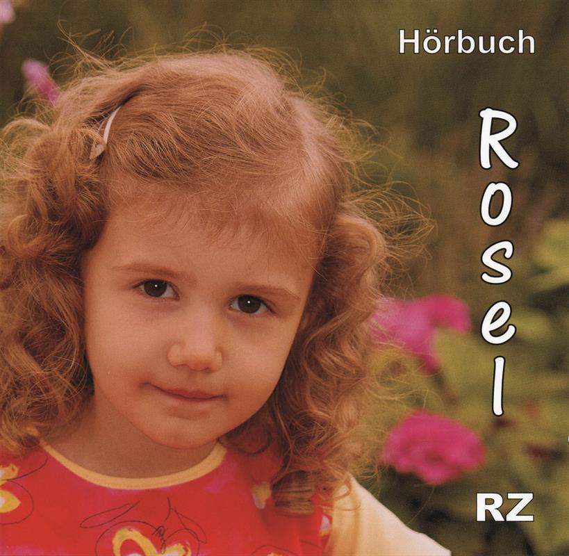 Rosel /  CD- Hörbuch