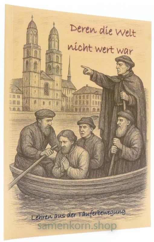 Deren die Welt nicht wert war / Buch