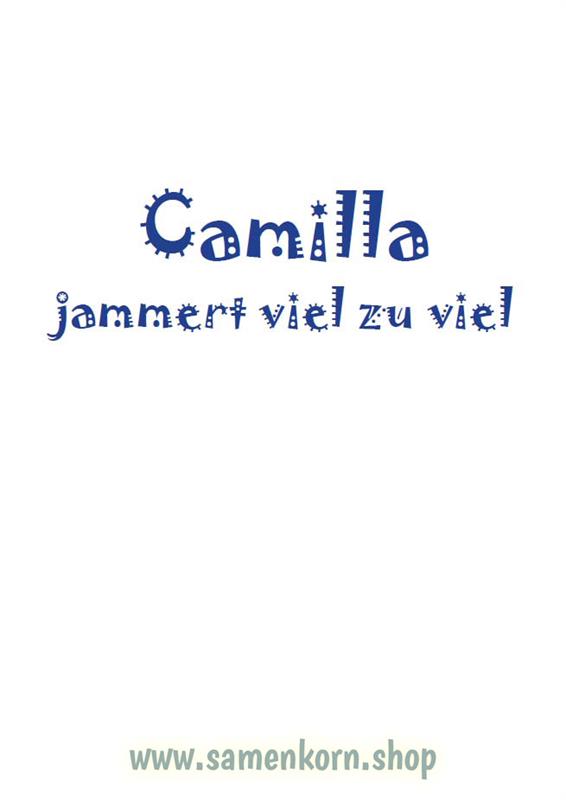 Camilla jammert viel zu viel / Heft