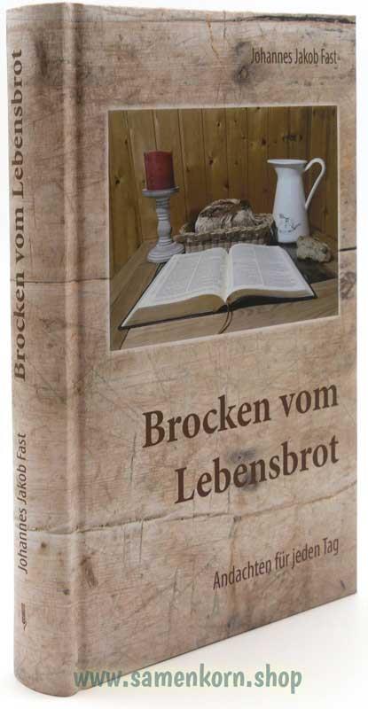 Brocken vom Lebensbrot / Andachtsbuch