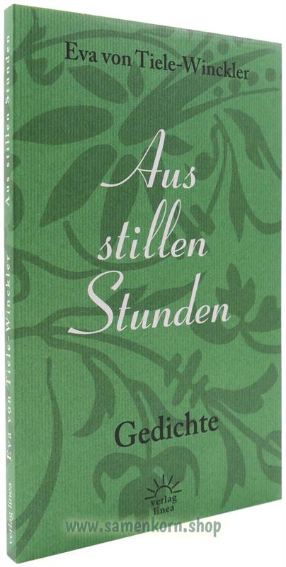 Aus stillen Stunden / Gedichte / Buch