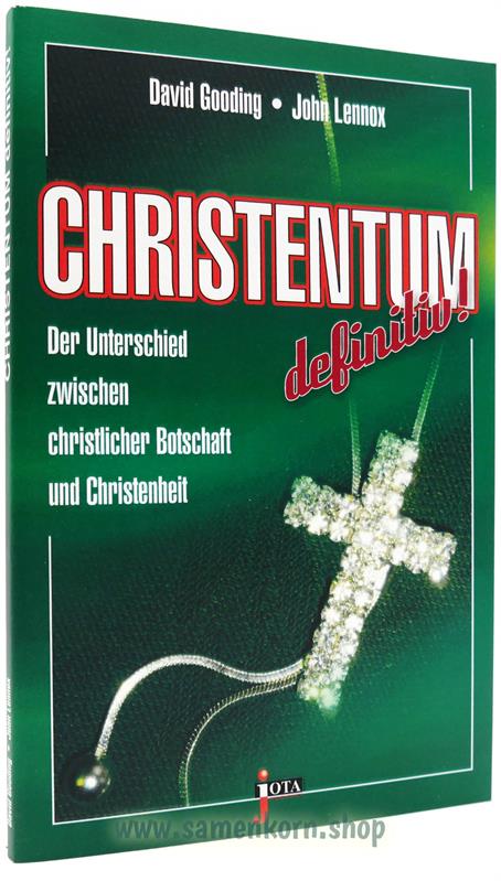 Christentum definitiv! / Der Unterschied zwischen / Buch