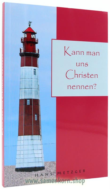 Kann man uns Christen nennen? / Buch