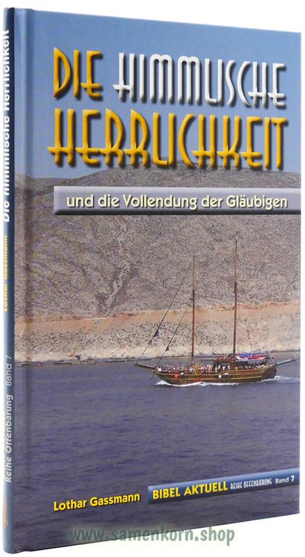 Die himmlische Herrlichkeit / Buch