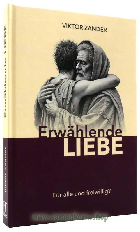 Erwählende Liebe / Buch