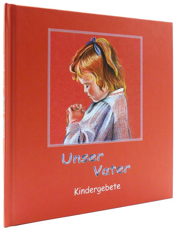Unser Vater / Kindergebete / Buch orange