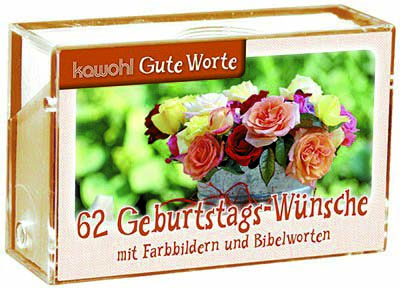 Gute Worte "62 Geburtstags-Wünsche"