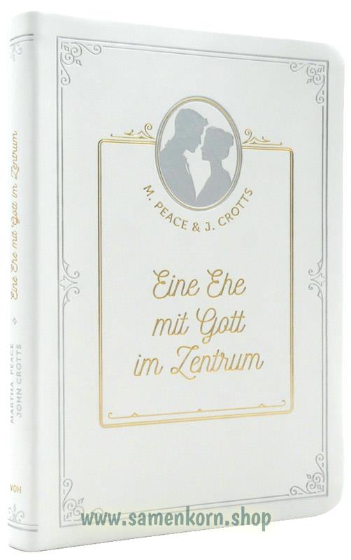 Eine Ehe mit Gott im Zentrum / Buch