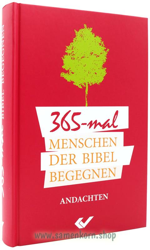 365 x Menschen der Bibel begegnen / Buch