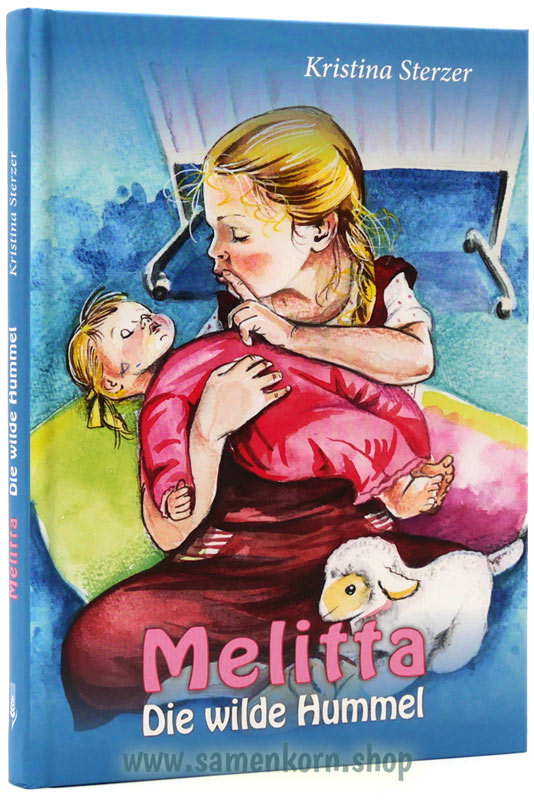 Melitta - die wilde Hummel / Buch