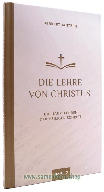 Die Lehre von Christus - Bd. 3 / Buch