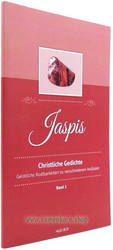 Jaspis. Christliche Gedichte, Band 1 / Heft