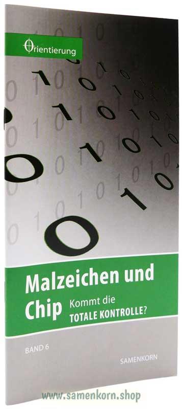 Malzeichen und Chip, Band 6  Reihe Orientierung / Heft