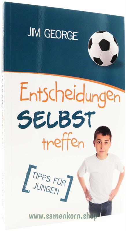 Entscheidungen selbst treffen - Tipps für Jungen / Buch