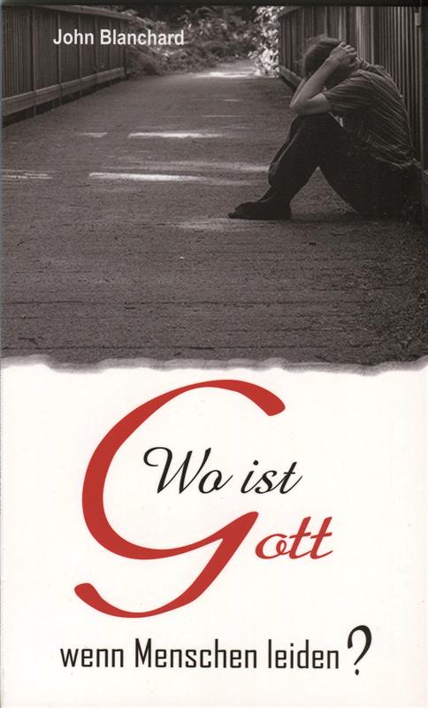 Wo ist Gott wenn Menschen leiden? / Buch