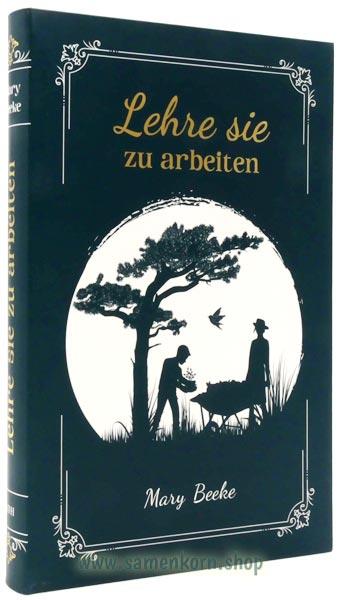 Lehre sie zu arbeiten / Buch