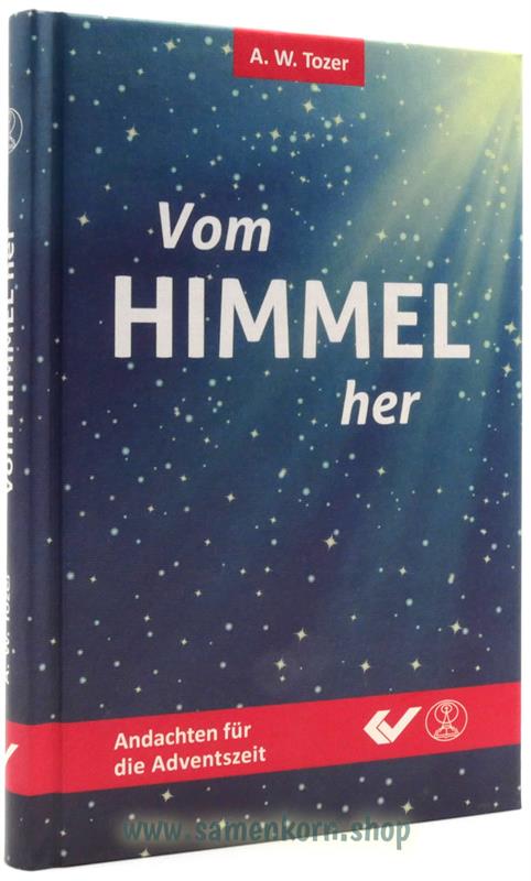 Vom Himmel her/ Buch