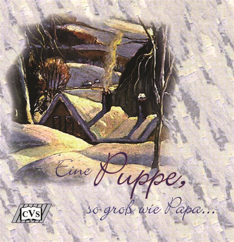 Eine Puppe, so groß wie Papa.../ CD- Hörspiel