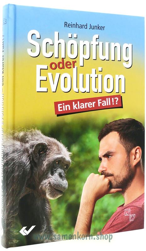 Schöpfung oder Evolution / Buch