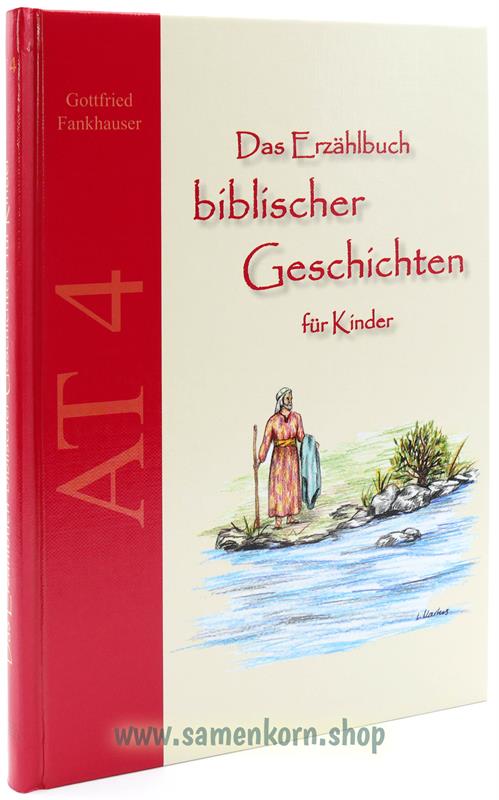Das Erzählbuch biblischer Geschichten für Kinder, Paket AT 1-4 / Buch