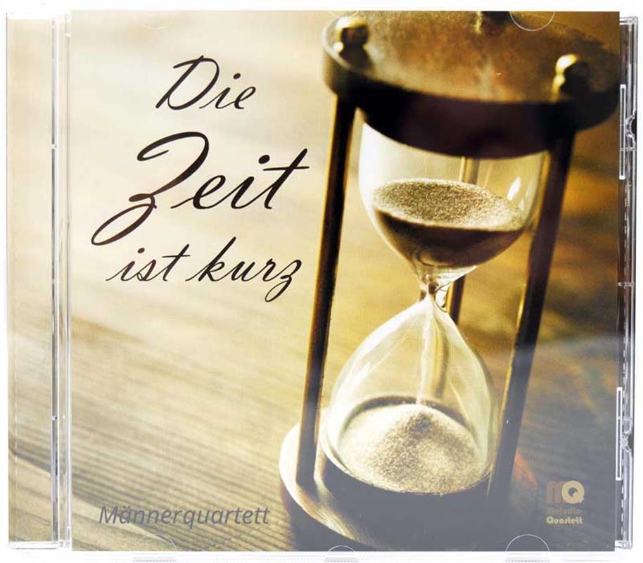 Die Zeit ist kurz / Musik-CD