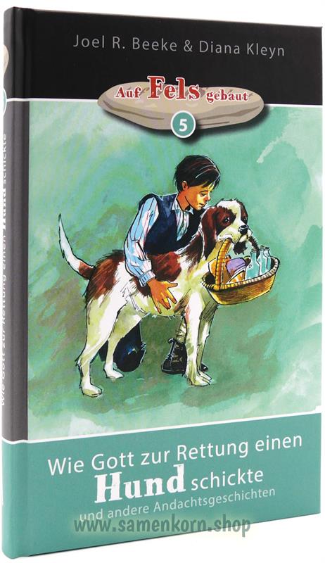 Wie Gott zur Rettung einen Hund schickte / Buch