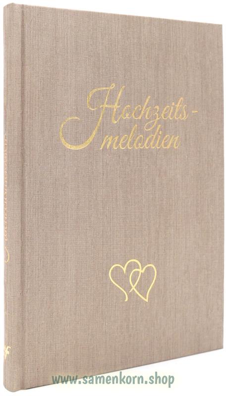 Hochzeitsmelodien - Liederbuch