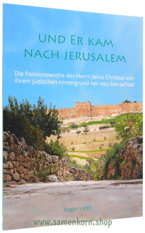 Und er kam nach Jerusalem / Buch