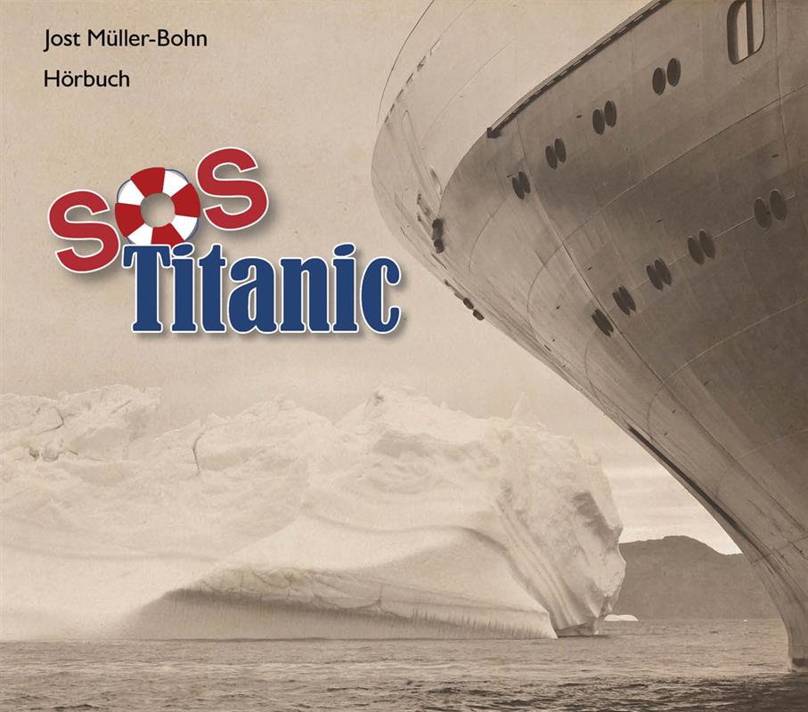 SOS Titanic / CD-Hörbuch