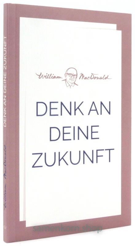 Denk an deine Zukunft / Buch
