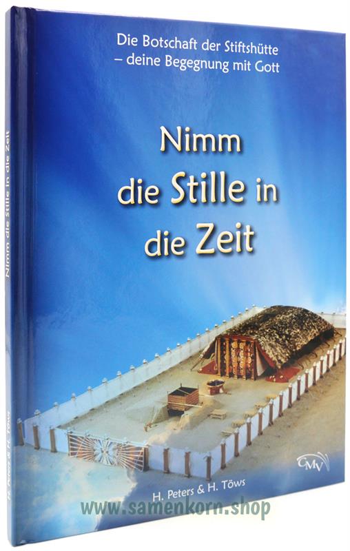 Nimm die Stille in die Zeit / Buch