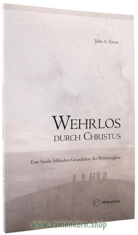 Wehrlos durch Christus / Buch