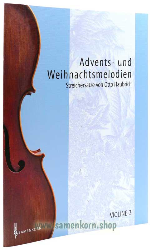 Advents- und Weihnachtsmelodien / Stimmenauszüge II.Violine