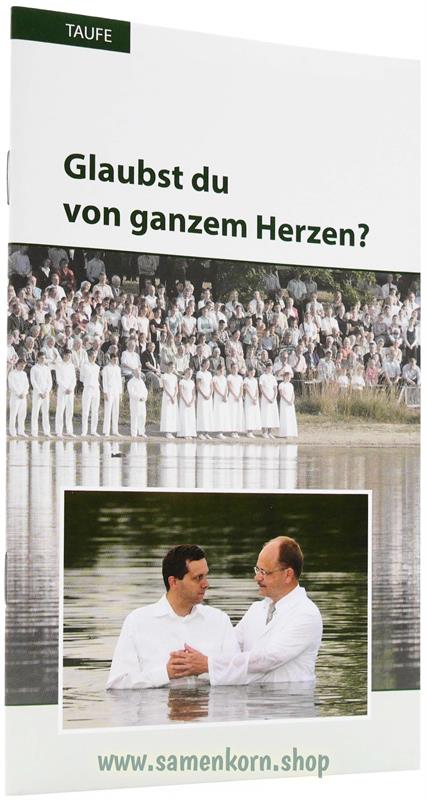 Glaubst du von ganzem Herzen? / Heft