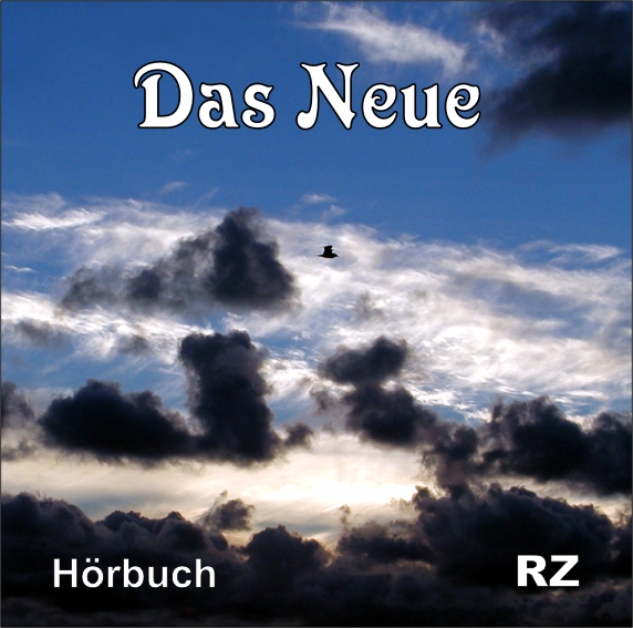 Das Neue / CD- Hörbuch