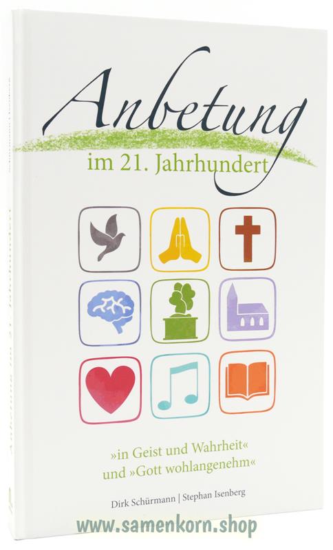 Anbetung im 21. Jahrhundert / Buch