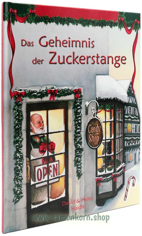 Das Geheimnis der Zuckerstange / Buch