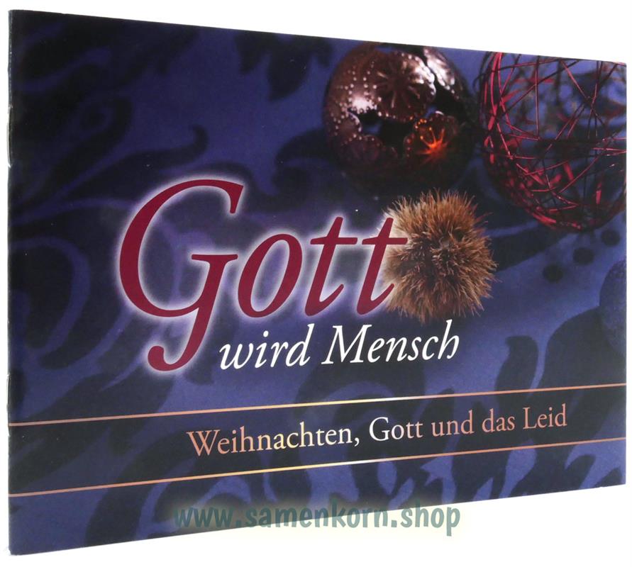 Gott wird Mensch / Heft