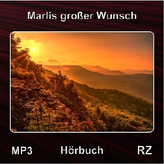 Marlis großer Wunsch / MP3- Hörbuch