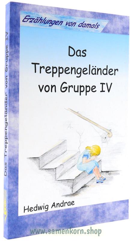 Das Treppengeländer von Gruppe IV / Buch