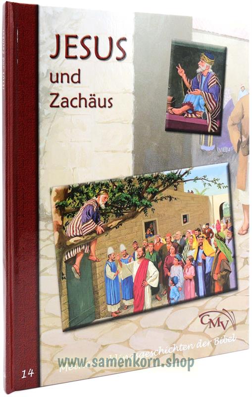 Meine Lieblingsgeschichten aus der Bibel 14 / Jesus und Zachäus / Buch