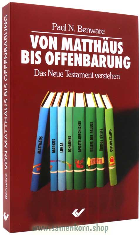 Von Matthäus bis Offenbarung / Das NT verstehen / Buch