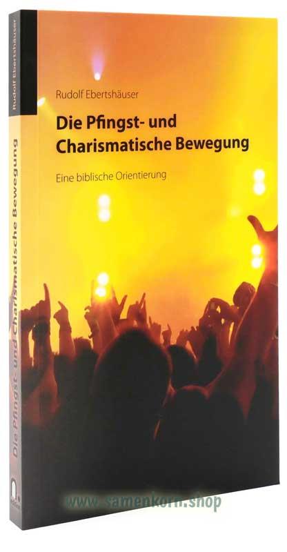 Die Pfingst- und Charismatische Bewegung / Buch